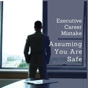 Executive Career Mistake