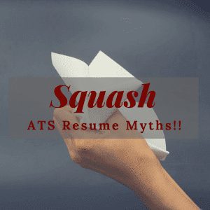 Squash Resume Myths
