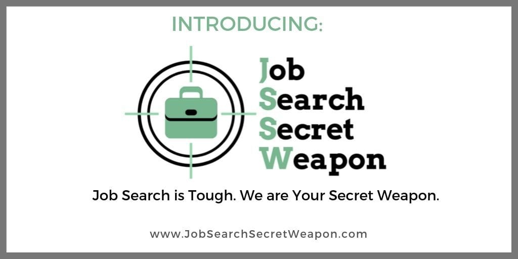 Introducing Your Job Search Secret Weapon