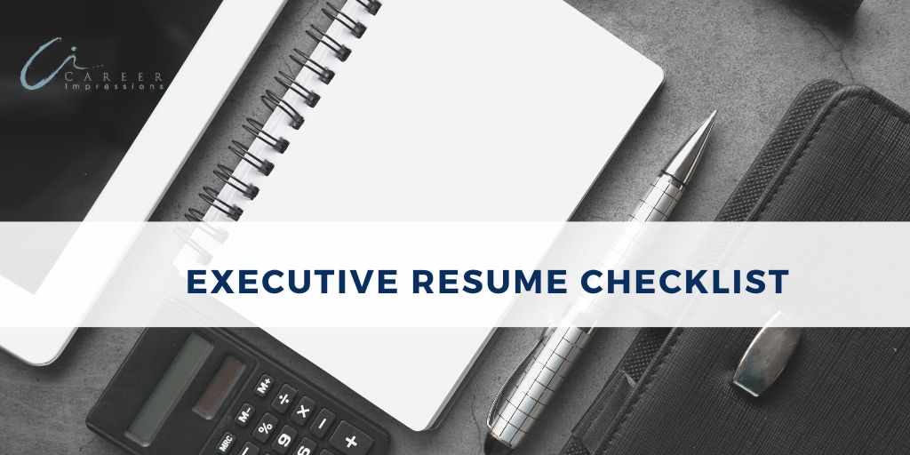 Executive Resume Checklist