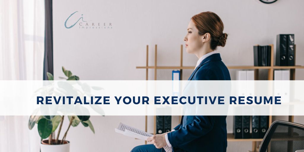 Revitalize Your Executive Resume