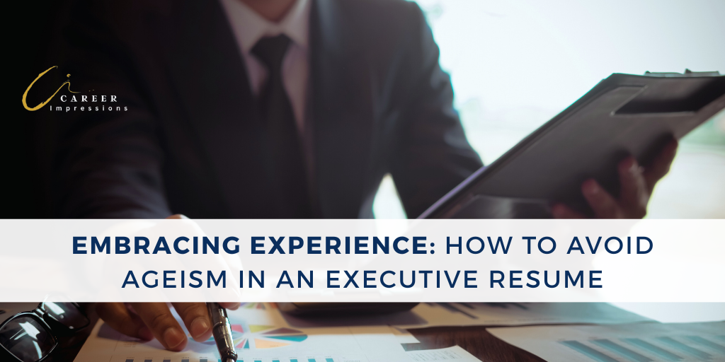 Ageism in an Executive Resume