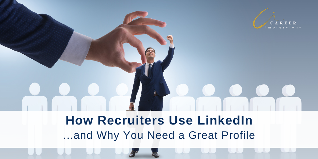 How recruiters use LinkedIn