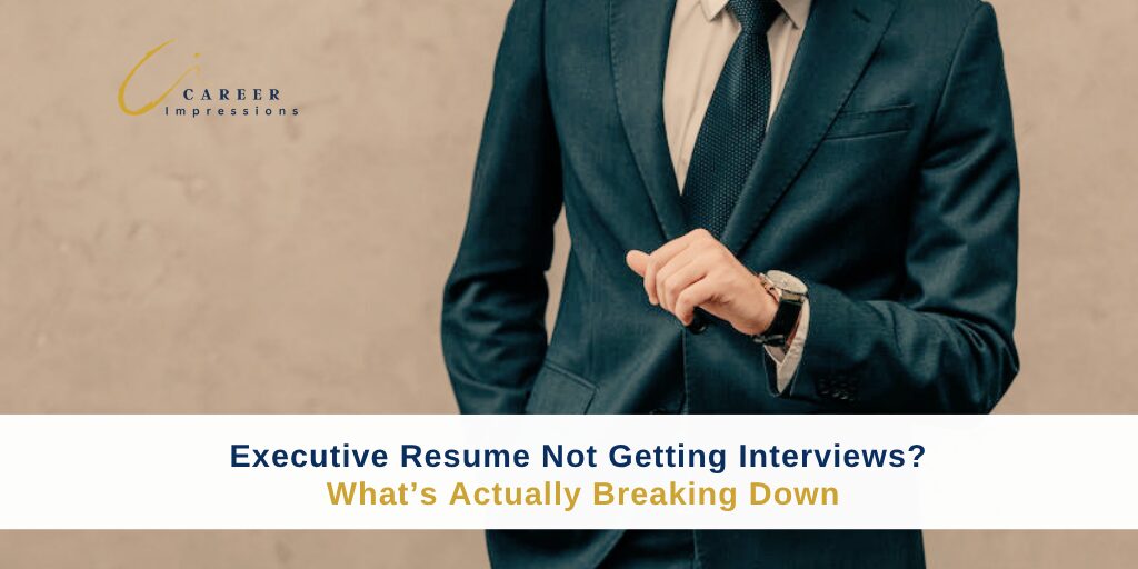 Executive Resume Not Getting Interviews